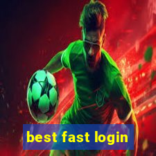 best fast login